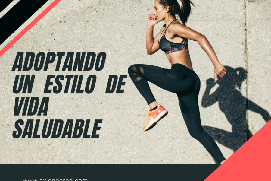 Cómo Crear un Estilo de Vida Saludable y Exitoso